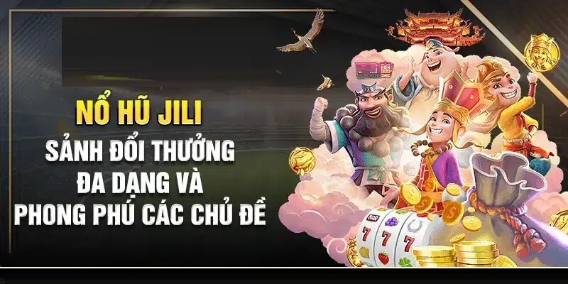 Chủ đề các tựa game cực phong phú