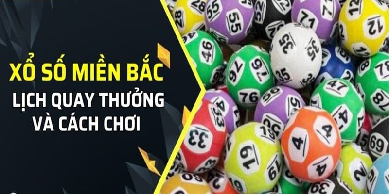 Cách chơi XSMB chi tiết từng phương thức