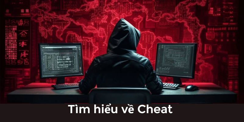 Tìm Hiểu Về Cheat